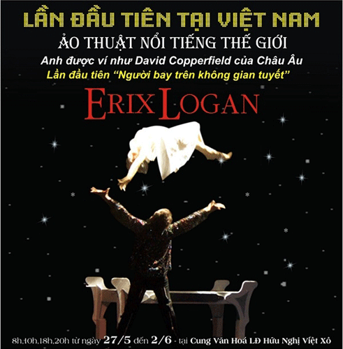 Ảo thuật gia Erix Logan lần đầu tiên biểu diễn tại Việt Nam ảnh 1