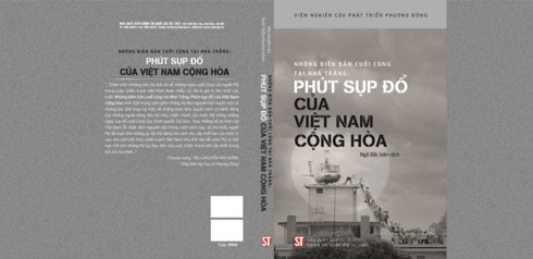 Sách mới "Những biên bản cuối cùng tại Nhà Trắng: Phút sụp đổ của Việt Nam Cộng hòa" ảnh 1
