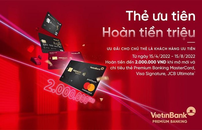 Cùng VietinBank mở thẻ ưu tiên - hoàn tiền lên đến 2.000.000 VND ảnh 1